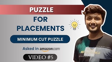 Minimum Cut Puzzle | Puzzle for Placements Video #5
