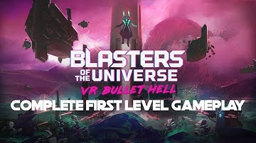 Blasters Of The Universe | First Level Gameplay | No Commentary | PSVR + PS4 PRO
