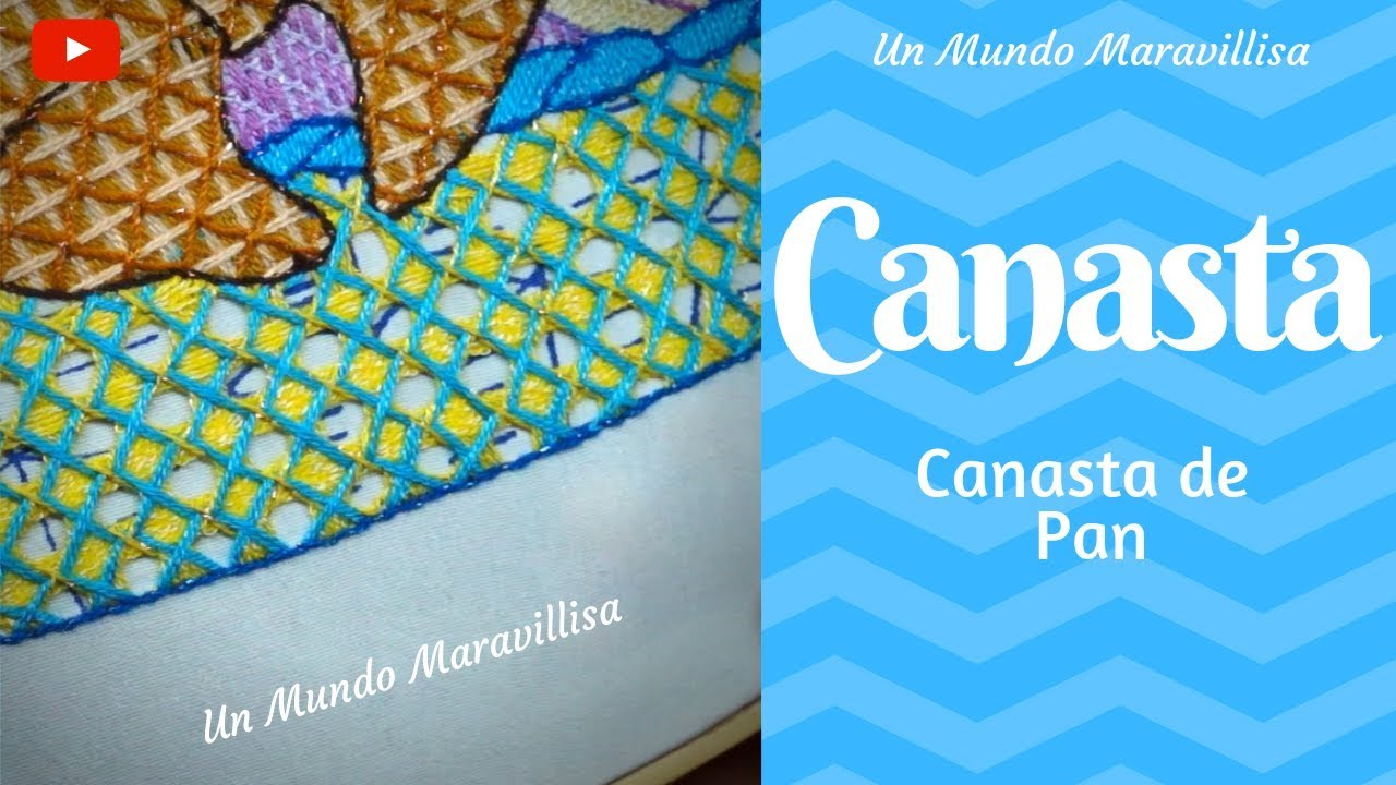 [Puntada Fantasía] Puntada para 'CANASTA' de pan | Un Mundo Maravillisa