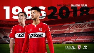 Share The Past | Share the Future | Boro's 2018/19 home kit revealed