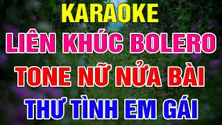Liên Khúc Bolero Tone Nữ Dễ Hát   -   Karaoke Thư Tình Em Gái  -   Karaoke Lâm Organ  -   Beat Mới