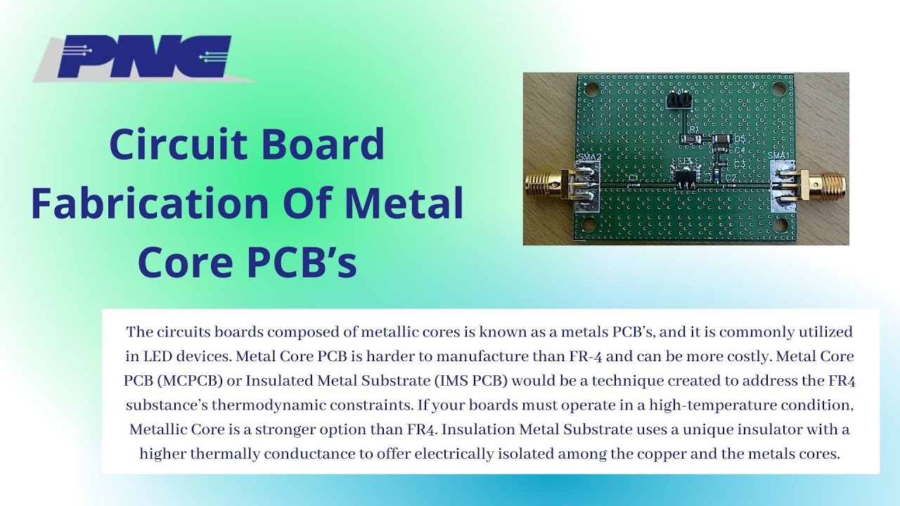 Circuit Board Fabrication Of Metal Core PCB’s