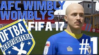Creating Our Team!: FIFA 17 Wimbly Womblys #1
