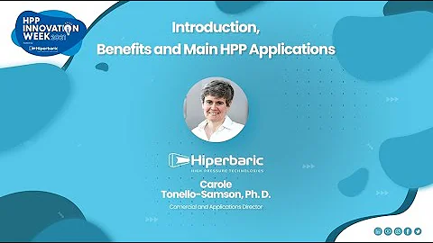 Introduction, Benefits and Main HPP Applications -  What is High Pressure Processing