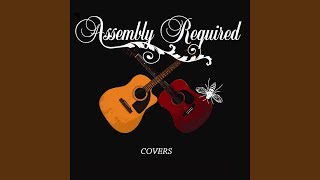 Video thumbnail of "Assembly Required - Holiday in Spain"