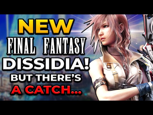 NEW Dissidia Final Fantasy Announced BUT There's a Catch - YouTube