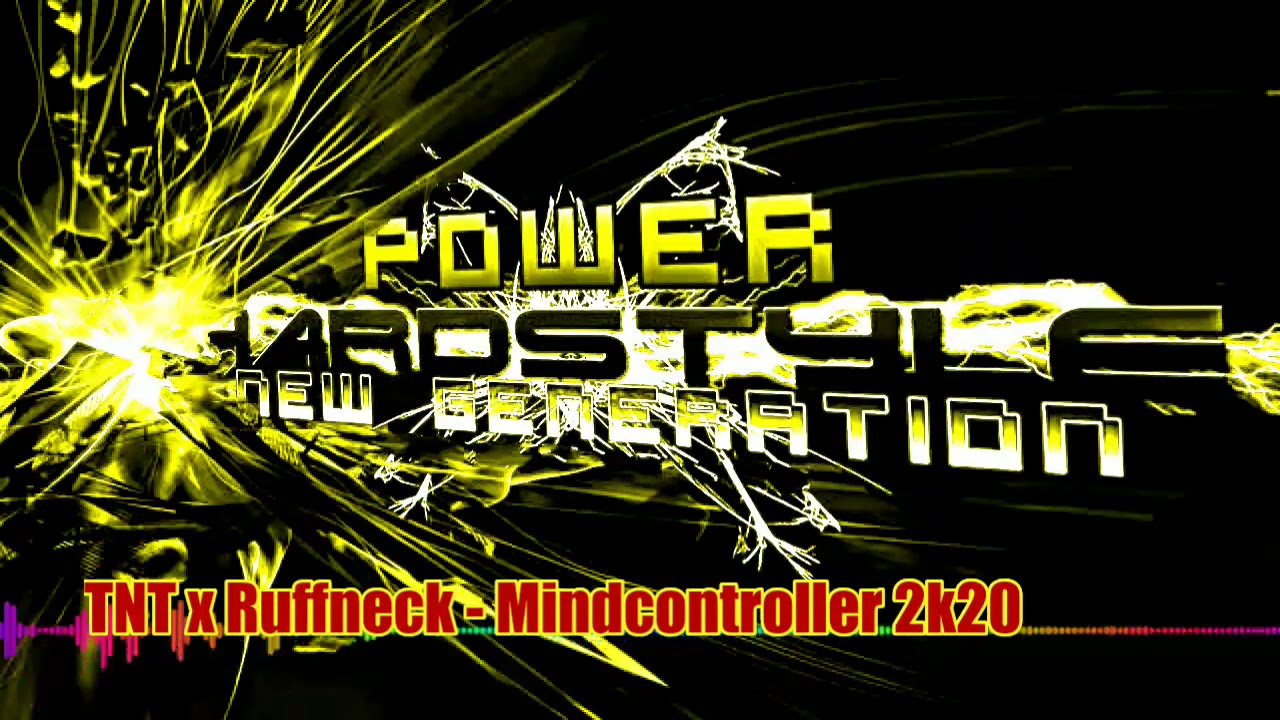 TNT x Ruffneck - Mindcontroller 2k20