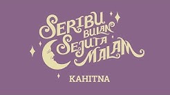 Kahitna - Seribu Bulan Sejuta Malam (Official Lyric Video)  - Durasi: 4:02. 
