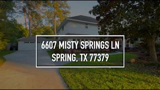 6607 Misty Springs Lane Spring, TX 77379