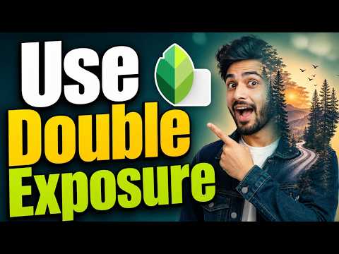 How To Use Double Exposure In Snapseed [2026 Guide]