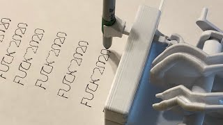 F**K 2020 (A complex barrel cam writing machine)