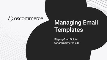 Managing Email Templates in osCommerce – Create & Customize