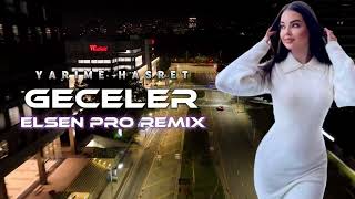 Elsen Pro - Yarime Hasret Geceler  /  New 2024 Remix (Akmal & Guljahon) Resimi