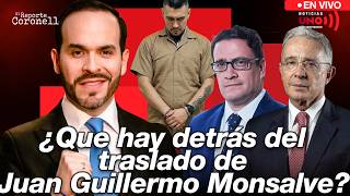 TESTIGO EN PELIGRO: Rutina o venganza ¿qué hay detrás del traslado de Juan Guillermo Monsalve?