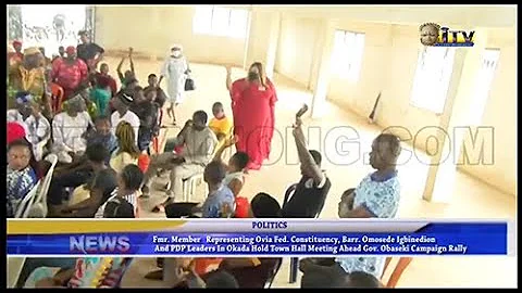 Omosede Igbinedion and PDP leaders in Okada hold Town Hall Meeting