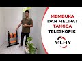 Cara Membuka &amp; Melipat Tangga Teleskopik MLHY | Jangan Sampai Salah!