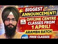 Biggest Announcement 😱 Offline Classes Starting From 1 April 2026 + FREE Sunday Classes!