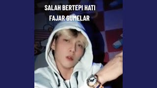 Download lagu SALAH BERTEPI HATI