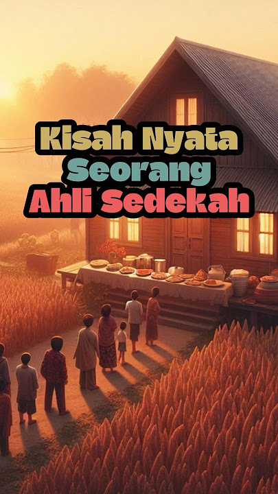 Kisah nyata seorang ahli sedekah #shorts #viralshort #sedekah #kisahnyata