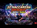 DJ MACARENA BREAKBEAT VIRAL TIKTOK TERBARU 2026 🔥 FULL BASS JEDAG JEDUG PALING ENAK!!