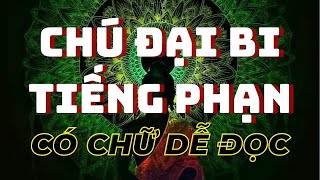 Chú Đại Bi Tiếng Phạn Có Chữ | Chú Đại Bi Trừ Tà | Dễ Học, Dễ Đọc