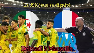 JSK humiliée, France nucléaire, Belmadi à l’OM : une semaine sous tension pour l’Algérie 🇩🇿🔥