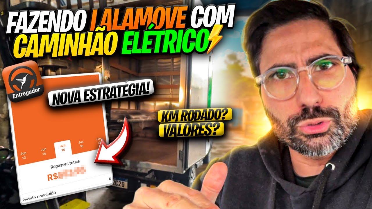 LALAMOVE com CAMINHÃO ELÉTRICO | Nova Estratégia 