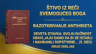 Božja Reč – Deveta stavka: Svoju dužnost obavljaju samo da bi se istakli i nahranili sopstvene interese i ambicije; interese Božje kuće nikada ne uzimaju u obzir, već ih čak izdaju u zamenu za ličnu slavu (5. deo) (Drugi odeljak)