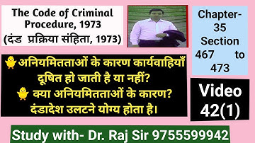42(1)//Criminal Procedure Code 1973//Section 460 to 466//Irregular Proceedings//MPCJ//CGCJ//PCS-J
