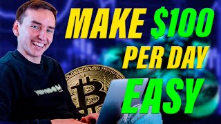 📈 Simple Method To Make $100 A Day Trading Cryptocurrency As A Beginner | Trading Tutorial Guide