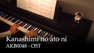 Download lagu Kanashimi no ato ni - AKB0048 OST [Piano]