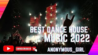 Best Dance House Music 2022