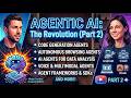 Agentic AI Full Podcast - Part 2: Real-World Agent Types, Frameworks & the Model Context Protocol