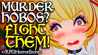 Murderhobos Ruin D&D, DM Suggests to *check notes* ...PvP??? (+More!) | r/rpghorrorstories