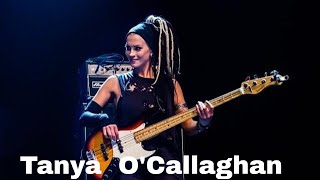TANYA O'CALLAGHAN: Bass guitar,"Highway to Health" host:brother's cruel joke defined my life mission
