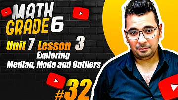 Math | grade 6 | Unit 7 Lesson 1-2  | Exploring  (  Median , Mode , outlier)