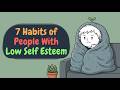 7 Signs You Have Low Self Esteem Without Realizing It