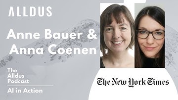 AI in Action E142: Anne Bauer, Director of Data Science & Anna Coenen, Data Scientist at NY Times