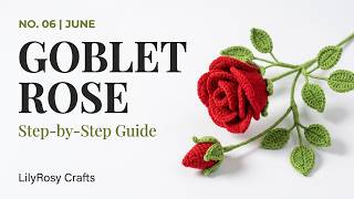 June Birth Flower: Crochet Rose Flower Tutorial 🌼 | 12 Birth Month Flowers