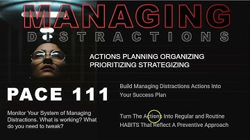 PACE 111 Managing Distractions Follow Up