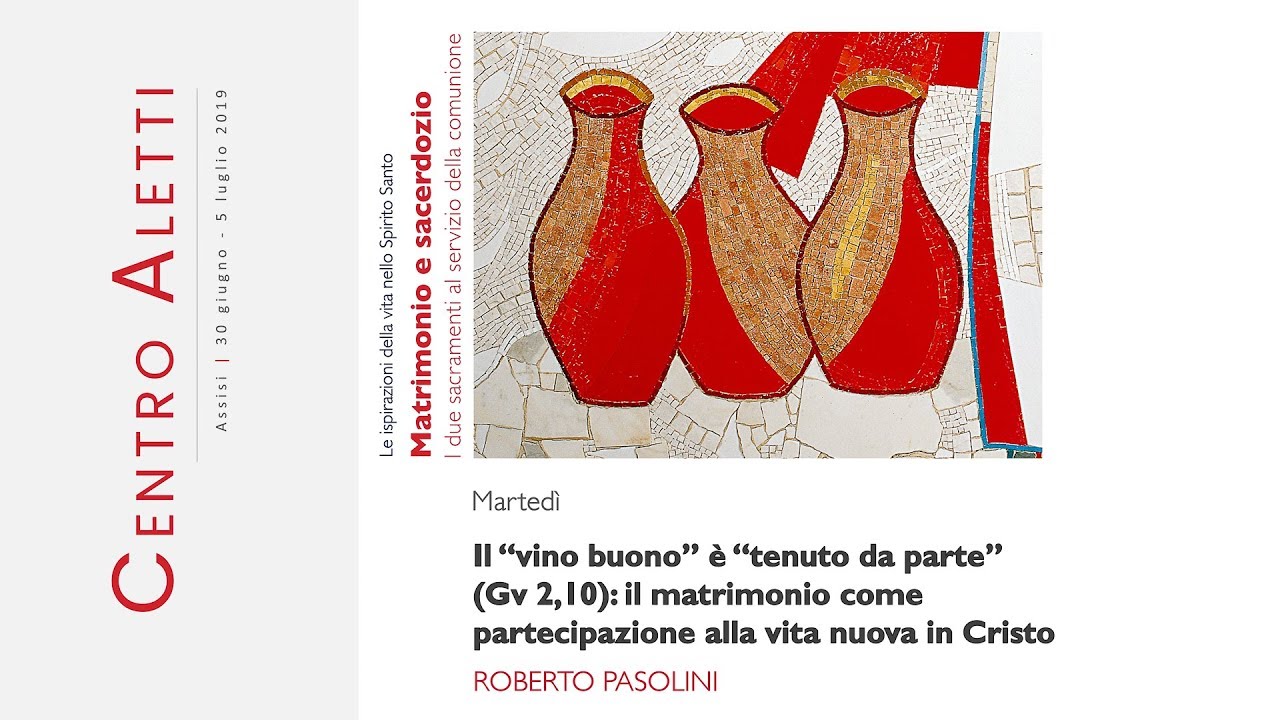 [ASSISI 2019] #06 Il “vino buono” è “tenuto da parte” - Roberto Pasolini video phone lyrics