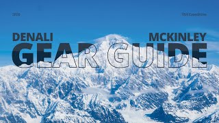 Denali Expedition Gear Webinar | How RMI Guides Choose & Use Gear on McKinley