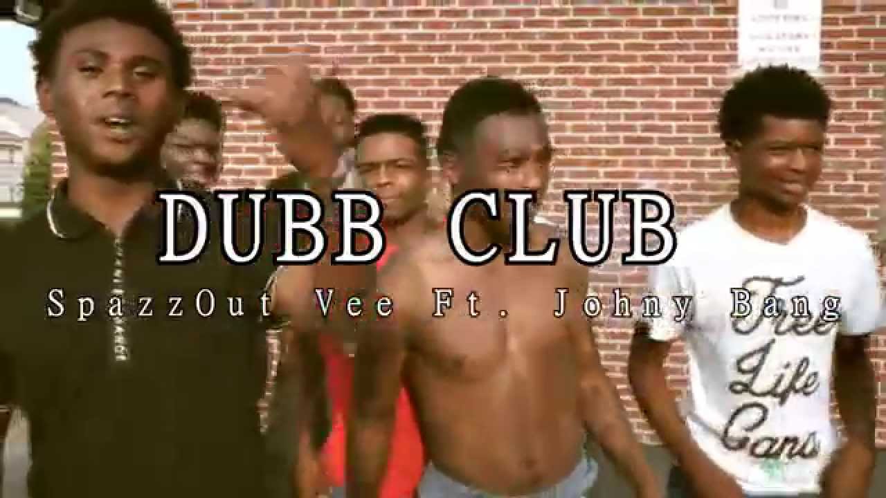Watch DUBB CLUB - SpazzOut Vee Ft. Johny Bang on YouTube Watch DUBB CLUB - SpazzOut Vee Ft. Johny Bang on YouTube