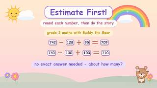 Grade 3 Math Unit8.2 Estimation Word Problems for Kids | Two-Step Stories, Rounded First