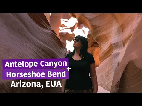 Antelope Canyon e Horseshoe Bend: maravilhas no Arizona