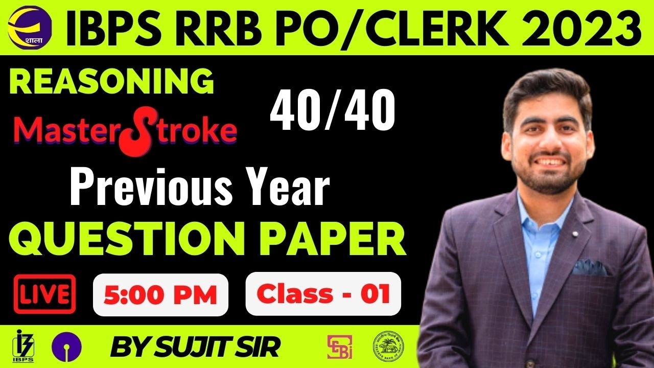 IBPS RRB PO/CLERK 2023 | Class 01 | Masterstroke | Reasoning | Sujit Sir | Examshala