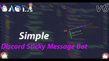 @AkaruiTeam  How To Build An Sticky Message Bot With Aoi.js.⚡