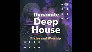 Deep House Dynamite Mix 24 Sunday Chillaz enosoul Griffith Malo Pierre Johnson Kid Fonque
