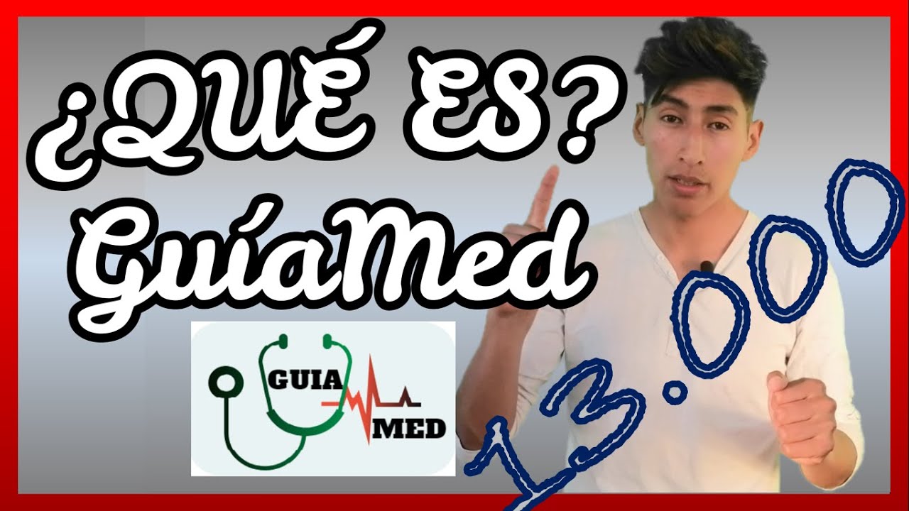 QUÉ ES EL PROYECTO GUÍAMED | GuiaMed - YouTube