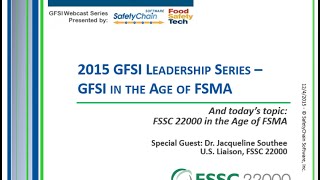 SafetyChain Software 2015 GFSI Leadership Series: FSSC 22000 in the Age of FSMA